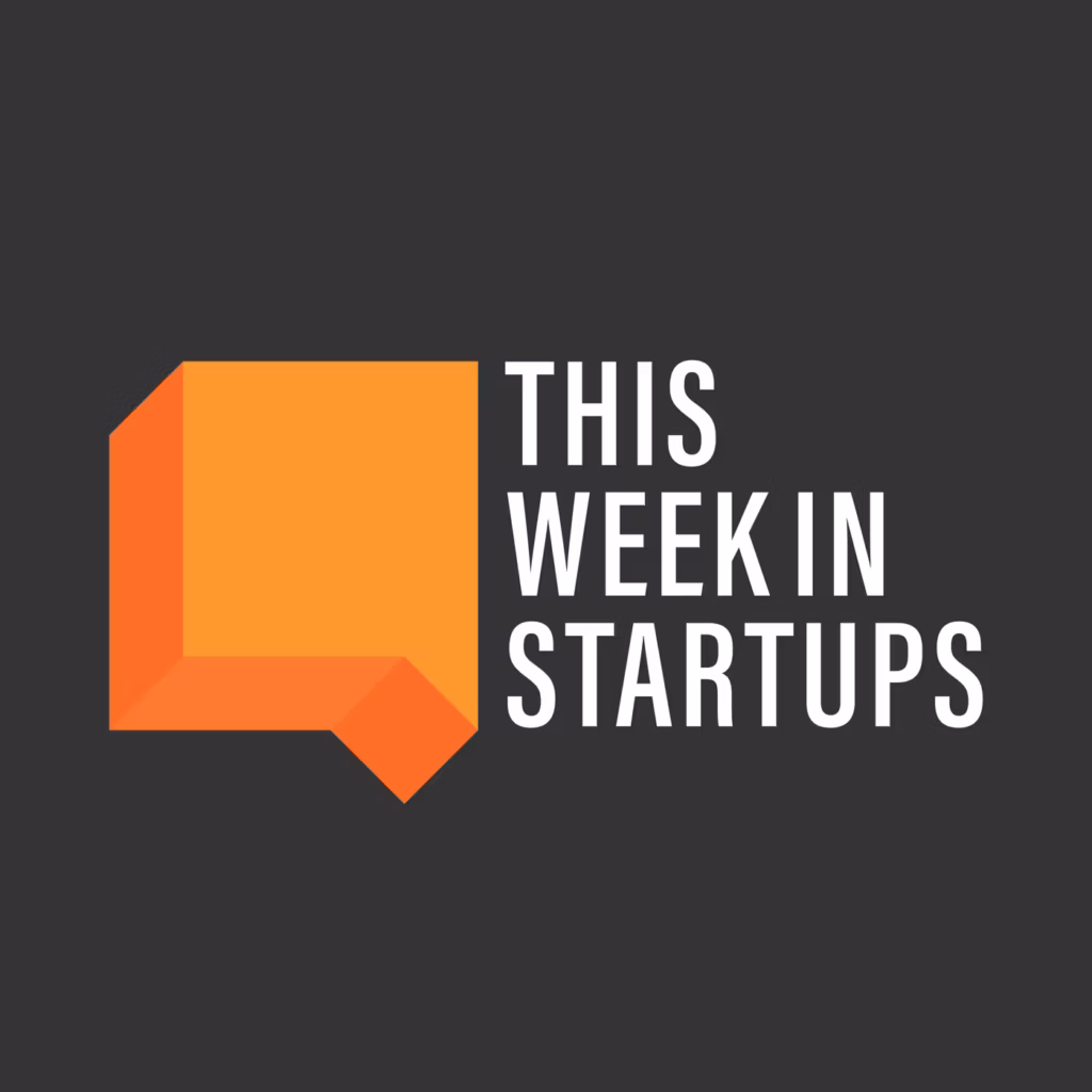 This week in Startups